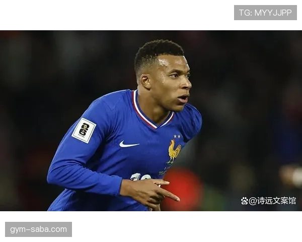 姆巴佩生涯关键节点解析：18岁封神至世界第一人候选